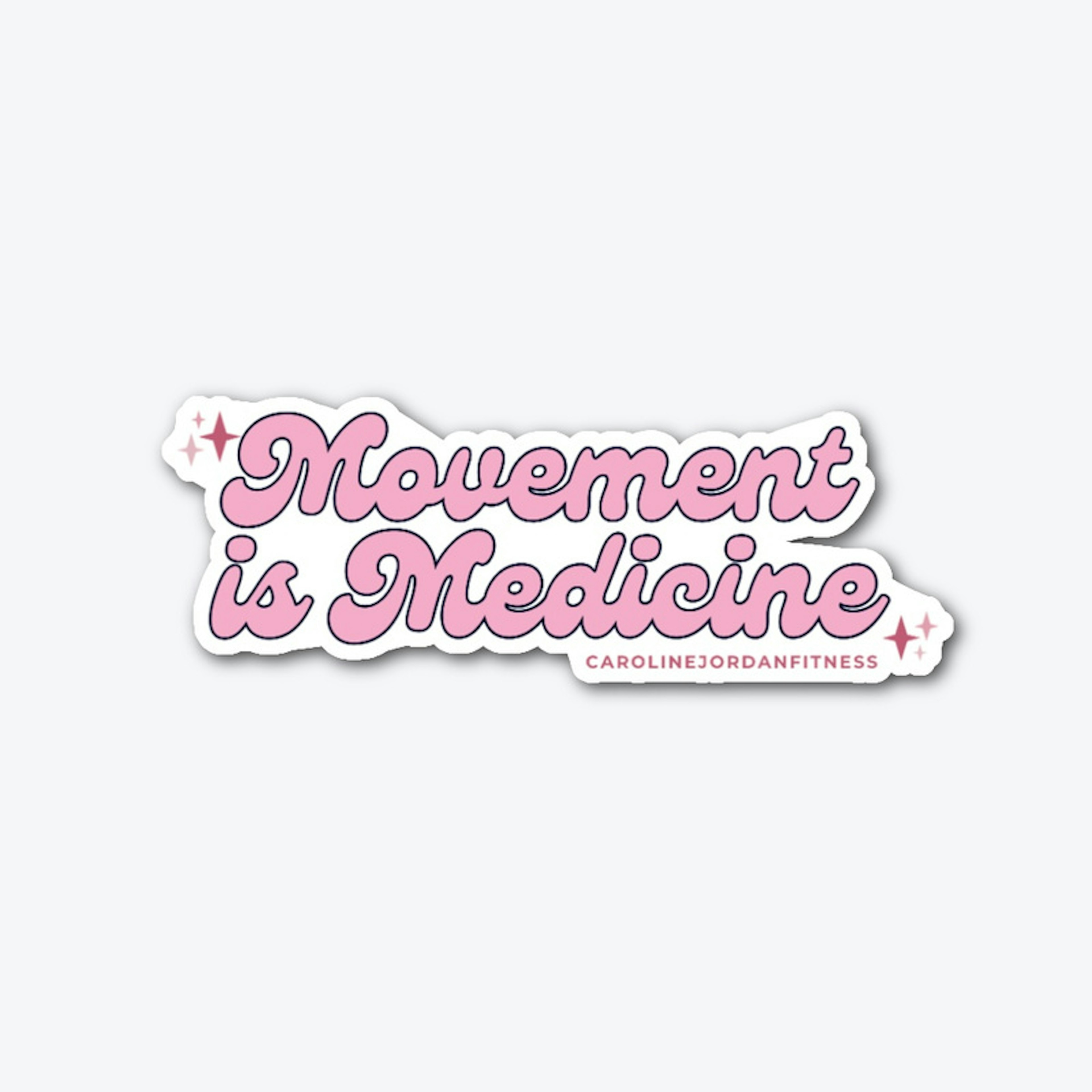 Movement is Medicine Pink Retro Vibes