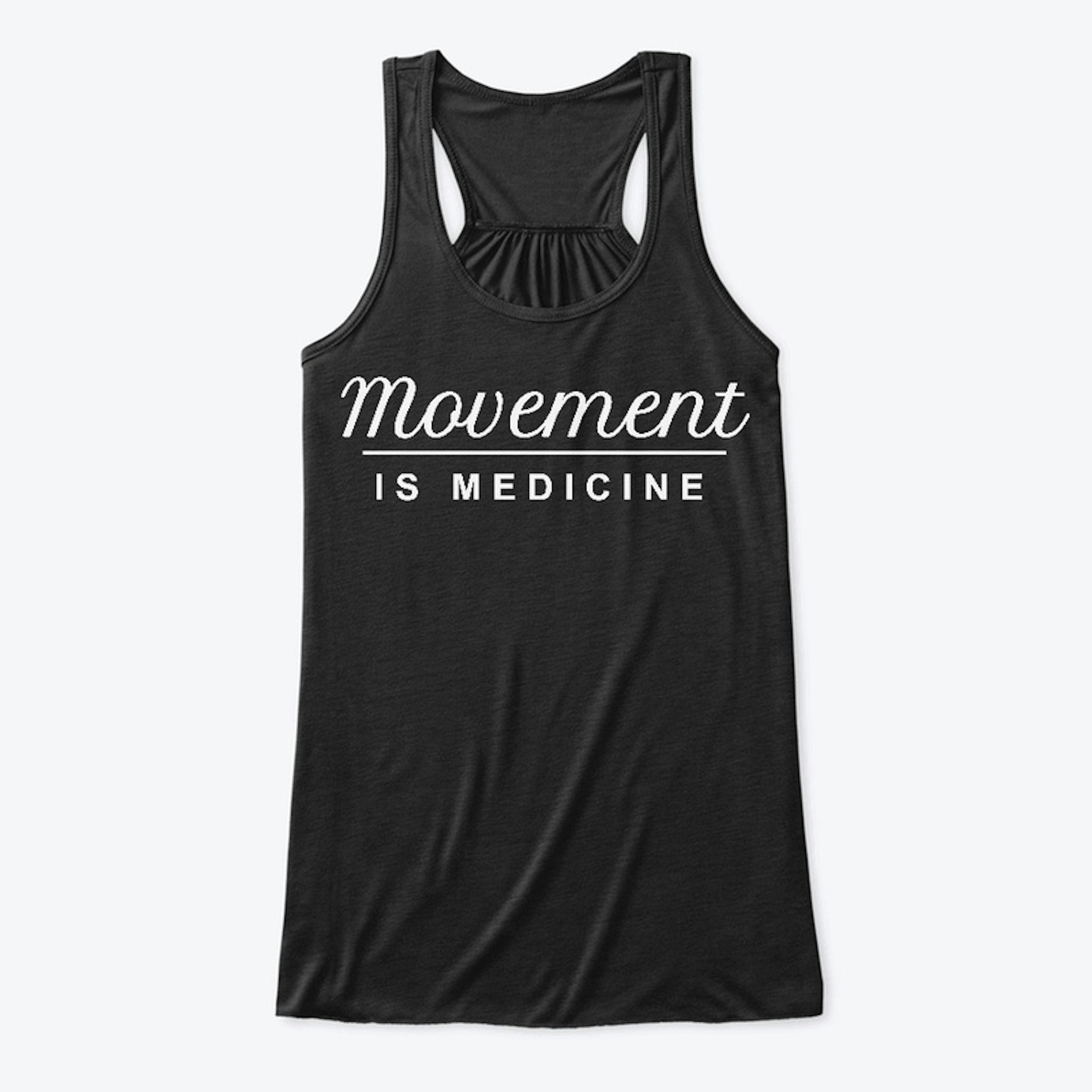 MOVEment Is Medicine